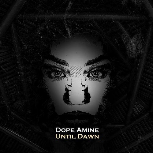 Dope Amine - Until Dawn [RLS00157964]